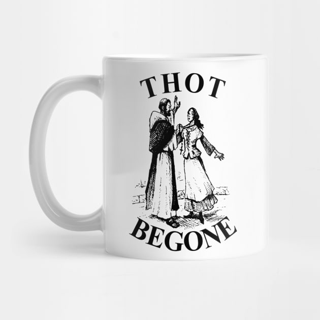 THOT Begone! by GraphicsGarageProject